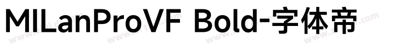 MILanProVF Bold字体转换
